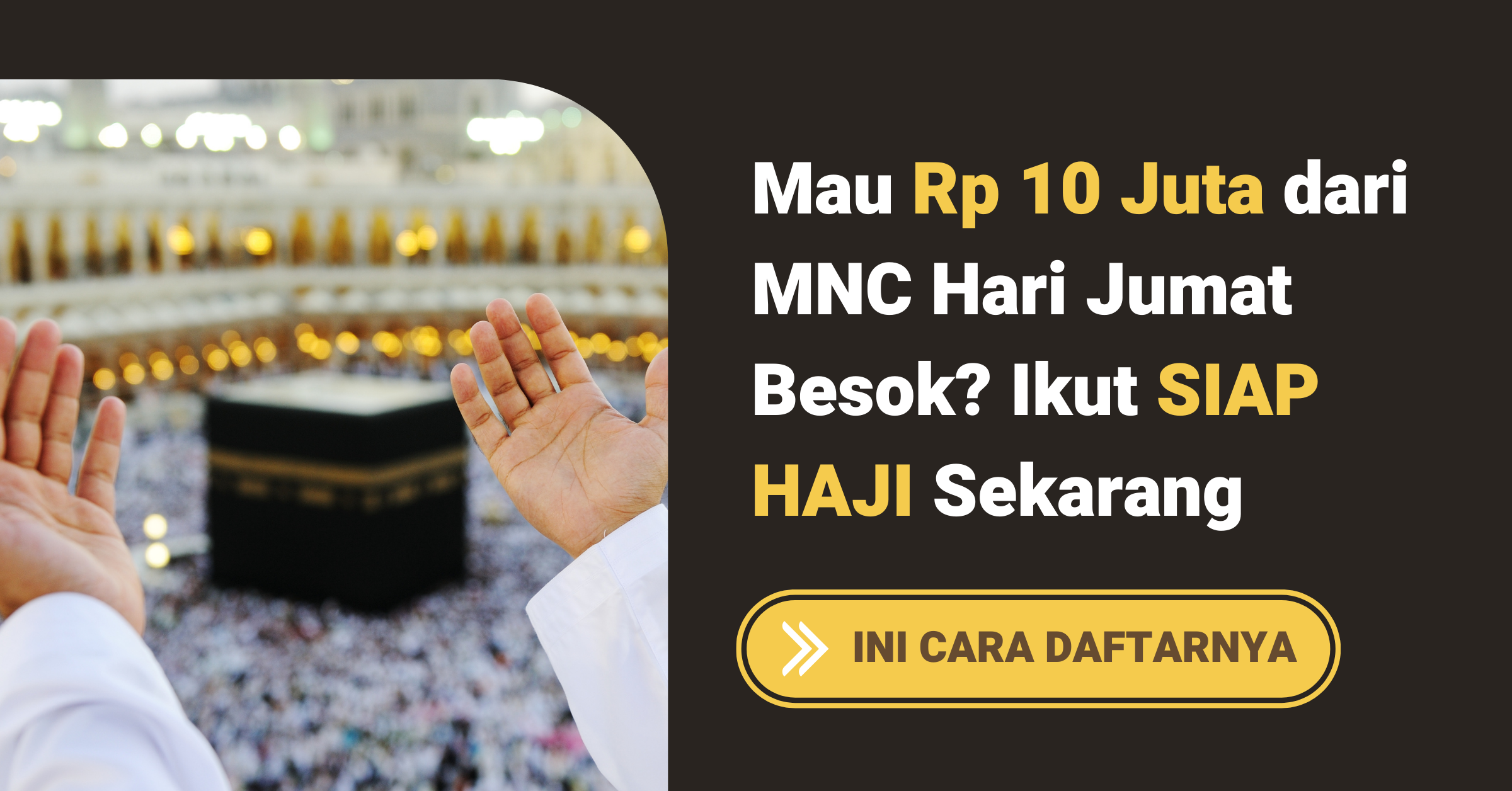 Program Siap Haji MNC