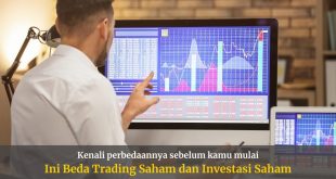 Beda Trading Saham dan Investasi Saham