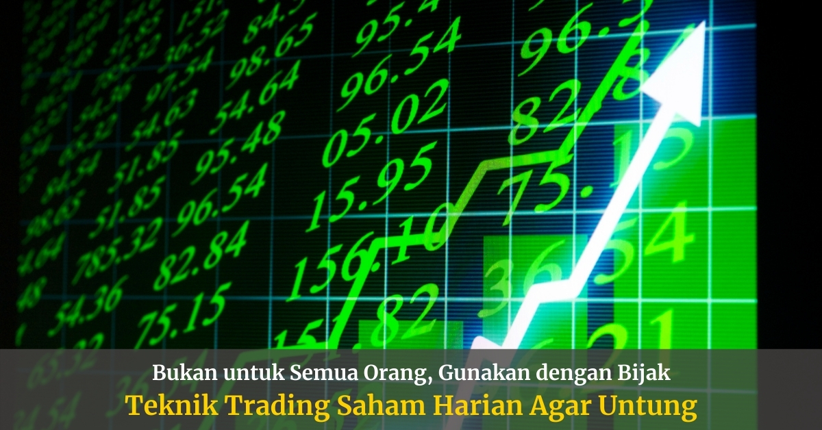 Teknik Trading Saham Harian