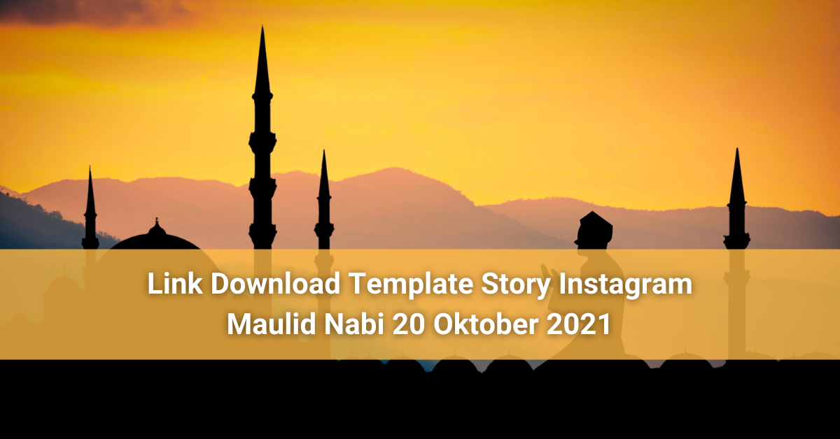 Template Story Instagram Maulid Nabi 2021